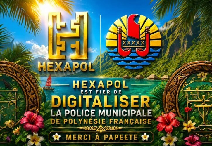 Police Municipale de Papeete en Polynésie française choisit HEXAPOL
